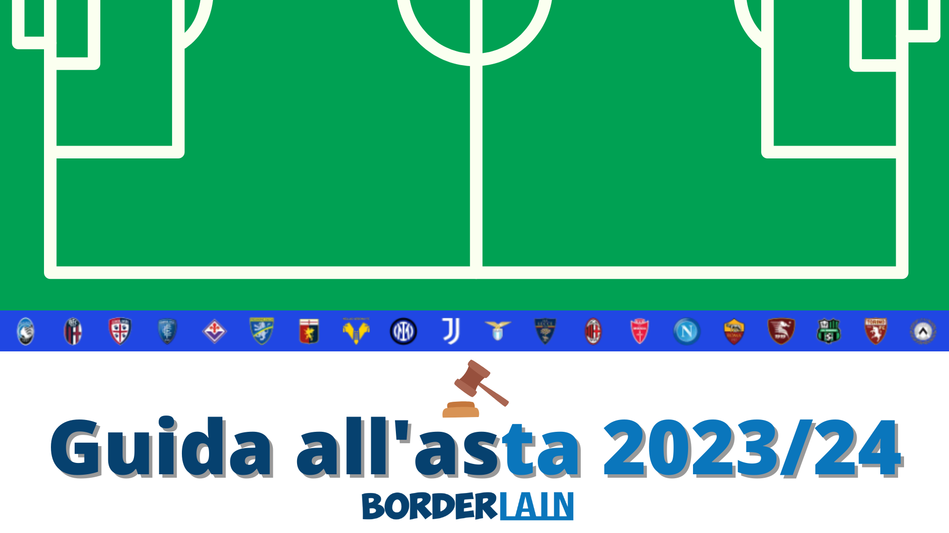 Guida All’asta Fantacalcio 2023 24 Aggiornata